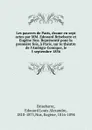 Les pauvres de Paris, drame en sept actes par MM. Edouard Brisebarre et Eugene Nus. Represente pour la premiere fois, a Paris, sur le theatre de l.Ambigu-Comique, le 5 septembre 1856 - Edouard Louis Alexandre Brisebarre