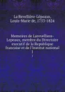 Memoires de Larevelliere-Lepeaux, membre du Directoire executif de la Republique francaise et de l.Institut national. 1 - Louis-Marie de La Revellière-Lépeaux