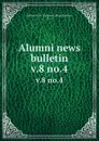 Alumni news bulletin. v.8 no.4 - Indiana