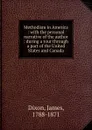Methodism in America : with the personal narrative of the author : during a tour through a part of the United States and Canada - James Dixon