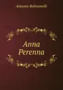 Anna Perenna - Antonio Beltramelli