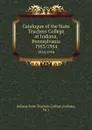 Catalogue of the State Teachers College at Indiana, Pennsylvania. 1953/1954 - Indiana