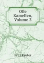 Olle Kamellen, Volume 3 - Fritz Reuter