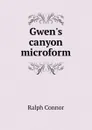 Gwen.s canyon microform - Connor Ralph