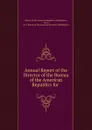 Annual Report of the Director of the Bureau of the American Republics for . - Washington