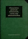 Characteres generum insectorum, variis cum adnotationibus - Carl Peter Thunberg