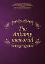 The Anthony memorial - Henry Bowen Anthony