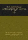 Die Schmetterlinge in Abbildungen nach der Natur. v 1.pt2 - Eugen Johann Christoph Esper