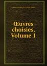 OEuvres choisies, Volume 1 - François de Salignac de La Mothe-Fénelon