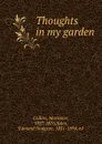 Thoughts in my garden - Mortimer Collins