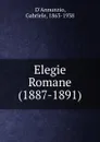 Elegie Romane (1887-1891) - Gabriele d'Annunzio