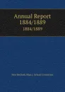 Annual Report. 1884/1889 - New Bedford School Committee