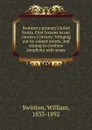 Swinton.s primary United States. First lessons in our country.s history: bringing out its salient points, and aiming to combine simplicity with sense - William Swinton