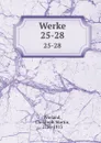 Werke. 25-28 - Christoph Martin Wieland