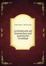 Architektonik auf historischen und aestetischer Grundlage - Rudolf Adamy