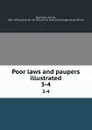 Poor laws and paupers illustrated. 3-4 - Harriet Martineau