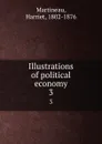 Illustrations of political economy. 3 - Harriet Martineau