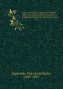 La Sainte Bible Polyglotte, contenant le texte Hebreu original, le texte Grec des septante, le texte Latin de la vulgate et la traduction francaise de l.Abbe Glaire, avec les differences de l.Hebreu, des septante et de la vulgate;. 6 - Fulcran Grégoire Vigouroux