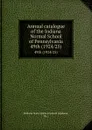 Annual catalogue of the Indiana Normal School of Pennsylvania. 49th (1924/25) - Indiana