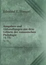 Ausgaben und Abhandlungen aus dem Gebiete der romanischen Philologie. 71-73 - Edmund E. Stengel