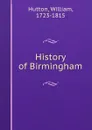 History of Birmingham - William Hutton