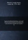 Examen de la philosophie de Bacon : ou l.on traite differentes questions de philosophie rationnelle ; suivi de l.ouvrage de Plutarque sur les Delais de la justice divine dans la punition des coupables. 02 - Joseph Marie Maistre