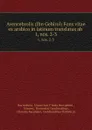 Avencebrolis (Ibn Gebirol) Fons vitae ex arabico in latinum translatus ab . 1,.nos. 2-3 - Ibn Gabirol