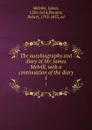 The autobiography and diary of Mr. James Melvill, with a continuation of the diary. 1 - James Melville