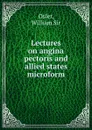 Lectures on angina pectoris and allied states microform - William Osler