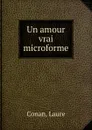 Un amour vrai microforme - Laure Conan