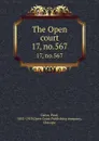 The Open court. 17, no.567 - Paul Carus