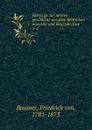 Beitrage zur neuren geschichte aus dem Britischen museum und Reichsarchive. 1-2 - Friedrich von Raumer