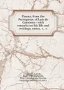 Poems, from the Portuguese of Luis de Camoens : with remarks on his life and writings, notes, .c. .c - Luís de Camões