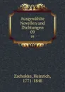 Ausgewahlte Novellen und Dichtungen. 09 - Heinrich Zschokke