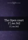 The Open court. 17, no.562 - Paul Carus
