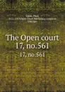 The Open court. 17, no.561 - Paul Carus