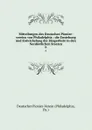 Mitteilungen des Deutschen Pionier-vereins von Philadelphia : die Enstehung und Entwickelung der Sangerfeste in den Nordostlichen Staaten. 6 - Philadelphia
