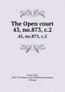 The Open court. 43, no.873, c.2 - Paul Carus