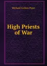 High Priests of War - Michael Collins Piper