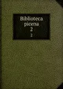 Biblioteca picena. 2 - Filippo Vecchietti