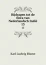 Bijdragen tot de flora van Nederlandsch Indie. 13 - Karl Ludwig Blume