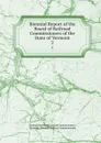 Biennial Report of the Board of Railroad Commissioners of the State of Vermont. 2 - Vermont Board of Railroad Commissioners