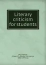 Literary criticism for students - Edward Tompkins McLaughlin