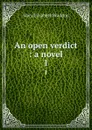 An open verdict : a novel. 1 - M. E. Braddon