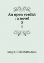 An open verdict : a novel. 3 - M. E. Braddon