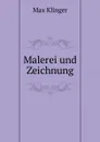 Malerei und Zeichnung - Max Klinger