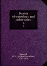 Stories of waterloo : and other tales. 3 - William Hamilton Maxwell