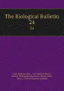 The Biological Bulletin. 24 - Frank Rattray Lillie