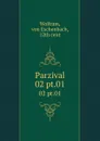 Parzival. 02 pt.01 - Wolfram von Eschenbach