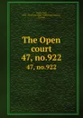 The Open court. 47, no.922 - Paul Carus